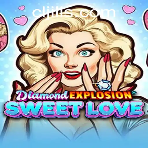 Exploring DiamondExplosionSweetLove: A Unique Gaming Experience with Cljili